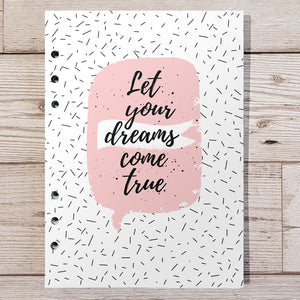 Let your dreams come true 8 and 12 Week Organiser Refill
